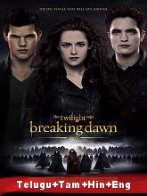 The Twilight Saga: Breaking Dawn – Part 2 (2012) BRRip Original [Telugu + Tamil + Hindi + Eng] Dubbed Movie Watch Online Free