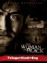 The Woman in Black (2012) BRRip [Telugu + Hindi + Eng] Dubbed Movie Watch Online Free