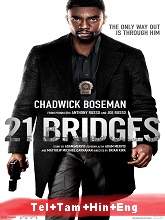 21 Bridges (2019) BRRip Original [Telugu + Tamil + Hindi + Eng] Dubbed Movie Watch Online Free