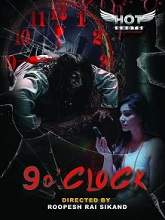 9 O Clock (2020) HDRip Hindi Full Movie Watch Online Free