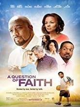 A Question of Faith (2017) BRRip Full Movie Watch Online Free