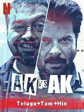 AK vs AK (2020) HDRip Original [Telugu + Tamil + Hindi] Dubbed Movie Watch Online Free