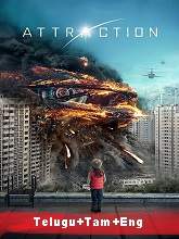Attraction (2017) BRRip Original [Telugu + Tamil + Eng] Dubbed Movie Watch Online Free