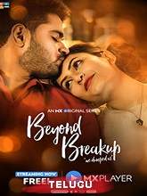 Beyond Breakup (2019) HDRip Telugu Season 1 Episodes (01-10) Watch Online Free