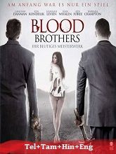 Blood Brother (2015) BRRip Original [Telugu + Tamil + Hindi + Eng] Dubbed Movie Watch Online Free