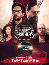 Bloody Brothers (2022) HDRip Season 1 [Telugu + Tamil + Hindi] Watch Online Free