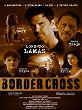 BorderCross (2017) HDRip Full Movie Watch Online Free