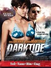 Dark Tide (2012) BRRip Original [Telugu + Tamil + Hindi + Eng] Dubbed Movie Watch Online Free