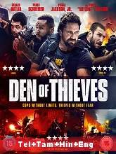 Den of Thieves (2018) BRRip Original [Telugu + Tamil + Hindi + Eng] Dubbed Movie Watch Online Free