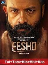 Eesho (2022) HDRip Original [Telugu + Tamil + Hindi + Malayalam + Kannada] Movie Watch Online Free