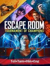 Escape Room: Tournament of Champions (2021) HDRip Original [Telugu + Tamil + Hindi + Eng] Dubbed Movie Watch Online Free