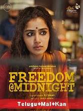 Freedom @ Midnight (2021) HDRip Original [Telugu + Malayalam + Kan] Full Movie Watch Online Free