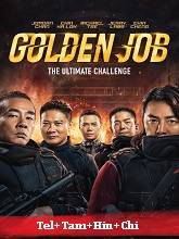 Golden Job (2018) BRRip Original [Telugu + Tamil + Hindi + Chi] Dubbed Movie Watch Online Free