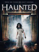 Haunted (2017) HDRip Full Movie Watch Online Free