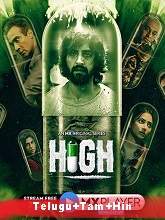 High (2020) HDRip Season 1 [Telugu + Tamil + Hindi] Watch Online Free