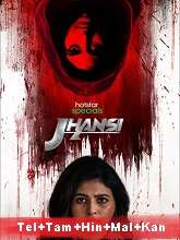 Jhansi (2022) HDRip Season 1 [Telugu + Tamil + Hindi + Malayalam + Kannada] Watch Online Free
