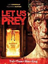 Let Us Prey (2014) BRRip Original [Telugu + Tamil + Hindi + Eng] Dubbed Movie Watch Online Free
