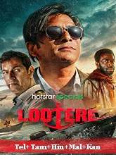 Lootere (2024) HDRip Season 1 [Telugu + Tamil + Hindi + Malayalam + Kannada] Watch Online Free