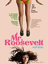 Mr. Roosevelt (2017) HDRip Full Movie Watch Online Free