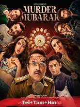 Murder Mubarak (2024) HDRip Original [Telugu + Tamil + Hindi] Full Movie Watch Online Free