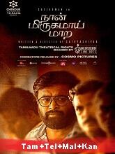Naan Mirugamaai Maara (2022) HDRip Original [Tamil + Telugu + Malayalam + Kannada] Full Movie Watch Online Free