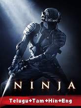 Ninja (2009) BRRip Original [Telugu + Tamil + Hindi + Eng] Dubbed Movie Watch Online Free