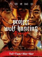 Project Wolf Hunting (2022) HDRip Original [Telugu + Tamil + Hindi + Kor] Dubbed Movie Watch Online Free