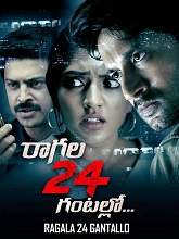 Ragala 24 Gantallo (2019) HDRip Telugu Full Movie Watch Online Free