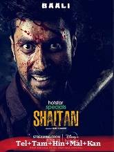 Shaitan (2023) HDRip Season 1 [Telugu + Tamil + Hindi + Malayalam + Kannada] Watch Online Free
