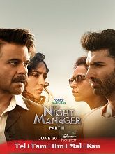 The Night Manager (2023) HDRip Season 1 Ep [05-07] [Telugu + Tamil + Hindi + Malayalam + Kannada] Watch Online Free