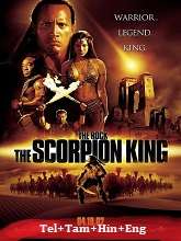 The Scorpion King (2002) BRRip Original [Telugu + Tamil + Hindi + Eng] Dubbed Movie Watch Online Free