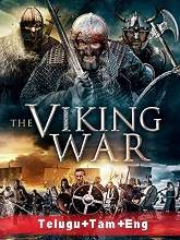 The Viking War (2019) BRRip Original [Telugu + Tamil + Eng] Dubbed Movie Watch Online Free