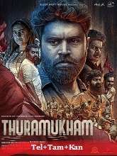 Thuramukham (2023) HDRip Original [Telugu + Tamil + Kannada] Full Movie Watch Online Free