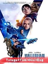 Valerian and the City of a Thousand Planets (2017) BRRip Original [Telugu + Tamil + Hindi + Eng] Dubbed Movie Watch Online Free