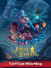 Valley of the Lanterns (2018) BRRip Original [Telugu + Tamil + Hindi + Eng] Dubbed Movie Watch Online Free