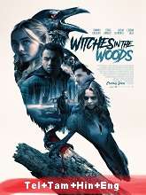 Witches in the Woods (2019) BRRip Original [Telugu + Tamil + Hindi + Eng] Dubbed Movie Watch Online Free