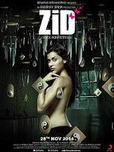 Zid (2014) DVDRip Hindi Full Movie Watch Online Free
